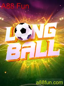 Descubra LongBall: O Novo Fenômeno de Diversão com A88 Fun